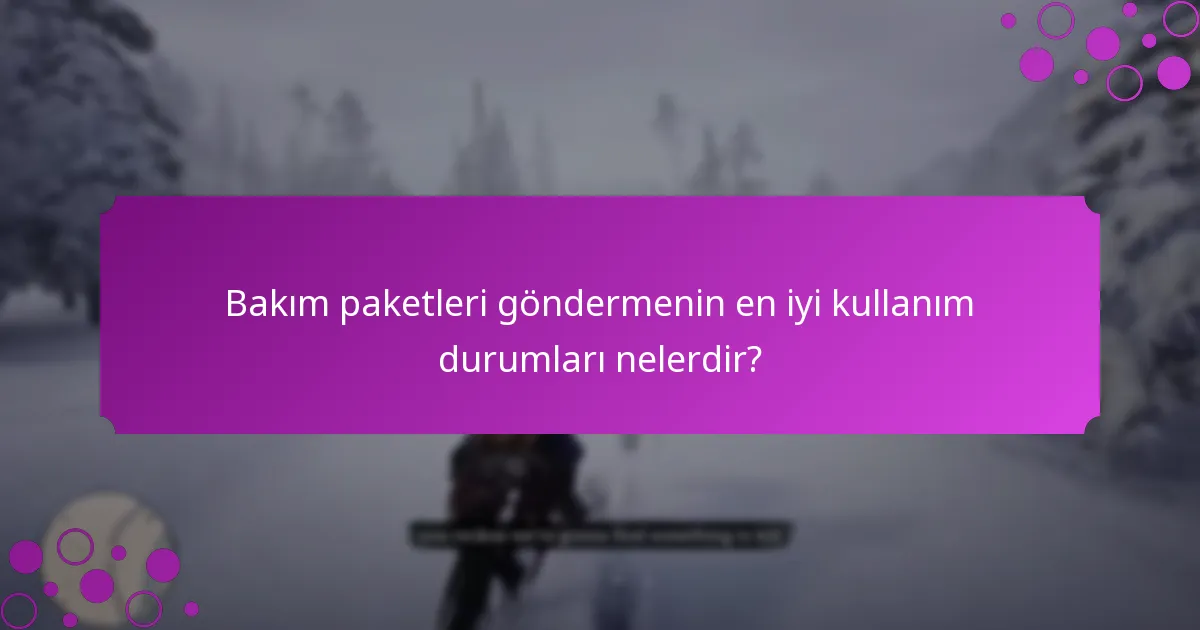 Bir bakım paketini nasıl özelleştirebilirim?