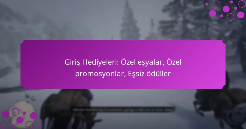 featured-image-giris-hediyeleri-ozel-esyalar-ozel-promosyonlar-essiz-oduller