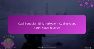 featured-image-ozel-bonuslar-giris-hediyeleri-ozel-esyalar-sinirli-sureli-teklifler