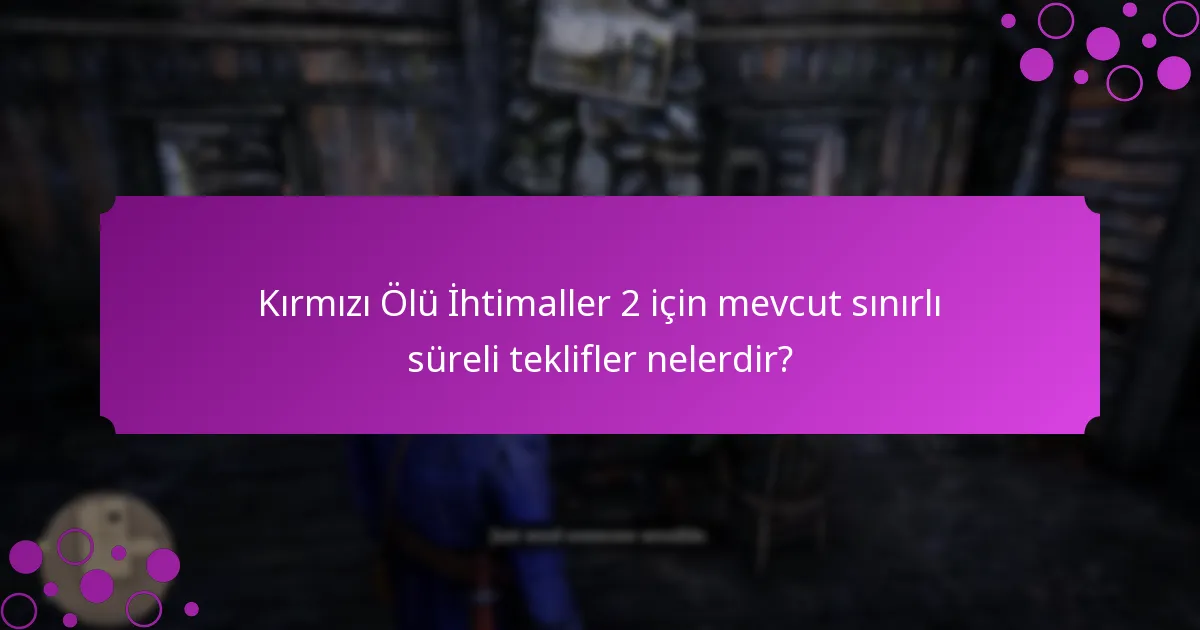 Oyuncular Kırmızı Ölü İhtimaller 2’de giriş hediyelerini nasıl talep edebilir?