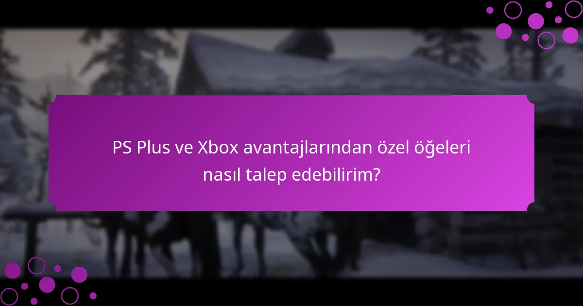 PS Plus ve Xbox avantajları Red Dead Redemption 2 için nasıl karşılaştırılır?